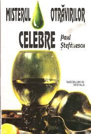 Misterul otrăvirilor celebre