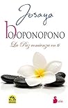 HO-OPONOPONO. LA PAZ COMIENZA EN TI (AÑO 2014) (Spanish Edition)