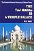 The Taj Mahal Is A Temple Palace