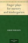 Finger Plays for Nursery and Kindergarten