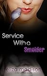 Service With a Smolder by Eliza Madison