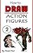 How to Draw Action Figures: Book 2: More than 70 Sketches of Action Figures and Action Poses (Drawing Action Figures, Draw Action Figures Book, How Draw Action Poses, Draw Comic Figures)