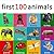 First 100 animals your child should know - learning book for kids, toddlers and young children. (ABC & 123 Learning Books)