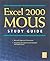 Excel 2000 MOUS Study Guide