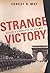 Strange Victory by Ernest R. May