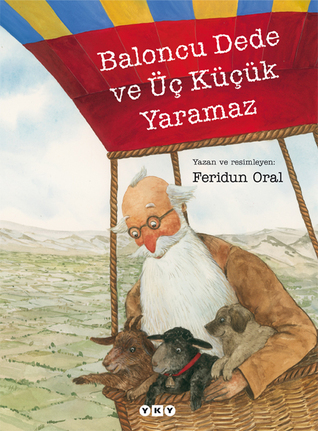Baloncu Dede ve Üç Küçük Yaramaz (Paperback)