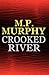 Crooked River (Jack Francis Novel)
