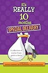 It's Really 10 Months Special Delivery by Natalie Guenther