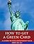 How to Get a Green Card: A Guide to USA Investment Visas (E2, L1, EB5)
