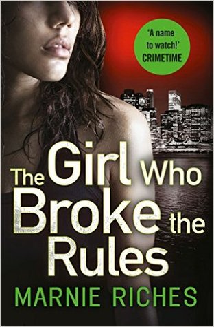 The Girl Who Broke the Rules (Georgina McKenzie #2)