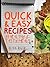 Quick and Easy Recipes: 34 Healthy & Tasty Meals for Busy Moms To Feed The Whole Family!