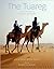 The Tuareg by Henrietta Butler The Tuareg by Henrietta Butler