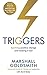 Triggers: Sparking positive change and making it last