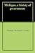 Michigan, a history of governments by Thomas McIntyre Cooley Michigan, a history of governments by Thomas McIntyre Cooley