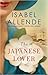 The Japanese Lover by Isabel Allende The Japanese Lover by Isabel Allende