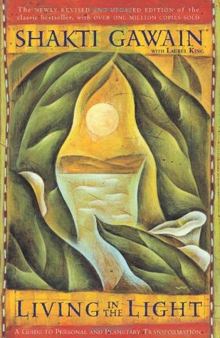 Living in the Light: A Guide to Personal and Planetary Transformation (Paperback)