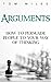 Arguments: How to Persuade ...