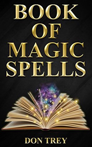 Book of Magic Spells (Kindle Edition)