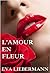 L'Amour En Fleur