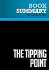Summary: The Tipping Point: Review and Analysis of Malcolm Gladwell's Book