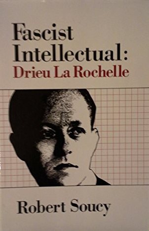 Fascist Intellectual: Drieu La Rochelle (Hardcover)
