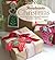 Handmade Christmas: Over 35 Step-by-Step Projects and Inspirational Ideas for the Festive Season