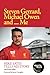 Steven Gerrard, Michael Owen and Me: Mike Yates Tells His Story