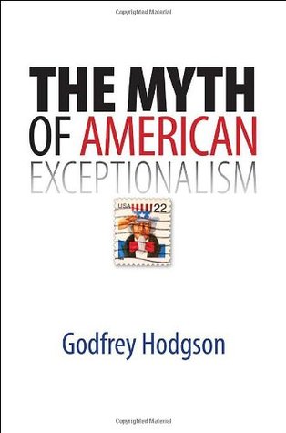 The Myth of American Exceptionalism (Hardcover)