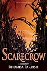 Scarecrow by Rhonda Parrish