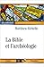 La Bible et l'Archéologie by Matthieu Richelle
