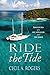 Ride The Tide: adventures of a pot smuggler and tide rider