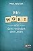 Ein Wort by Mike Ashcraft
