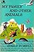 My Family and Other Animals by Gerald Durrell