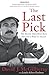 The Last Pick: The Boston M...