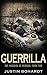 Guerrilla (The Invasion of Miraval Book 2)
