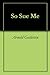 So Sue Me