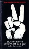 Johnny Got His Gun by Dalton Trumbo