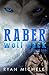 Raber Wolf Pack: Book One (Raber Wolf Pack #1)