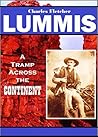 A Tramp Across the Continent by Charles F. Lummis