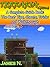 Terraria Game: A Complete Guide Book: The Best Tips, Cheats, Tricks and Walkthrough (Games Book 3)