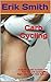 Carb Cycling: A Quick Guide To Show You How To Carb Cycling The Right Way & Get Fast Results