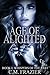 Age of Alighted, Book I: Wh...