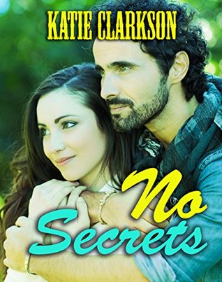 No Secrets (Kindle Edition)