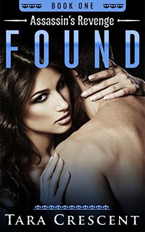 Found (Assassin's Revenge #1)