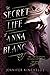 The Secret Life of Anna Bla...