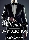 The Billionaire's Baby Auction 1