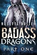 Badass Dragons: Part One