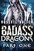 Badass Dragons: Part One