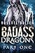 Badass Dragons: Part One