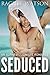 Seduced By Him (Seduced By The Billionaire, Book One) by Rachel Watson